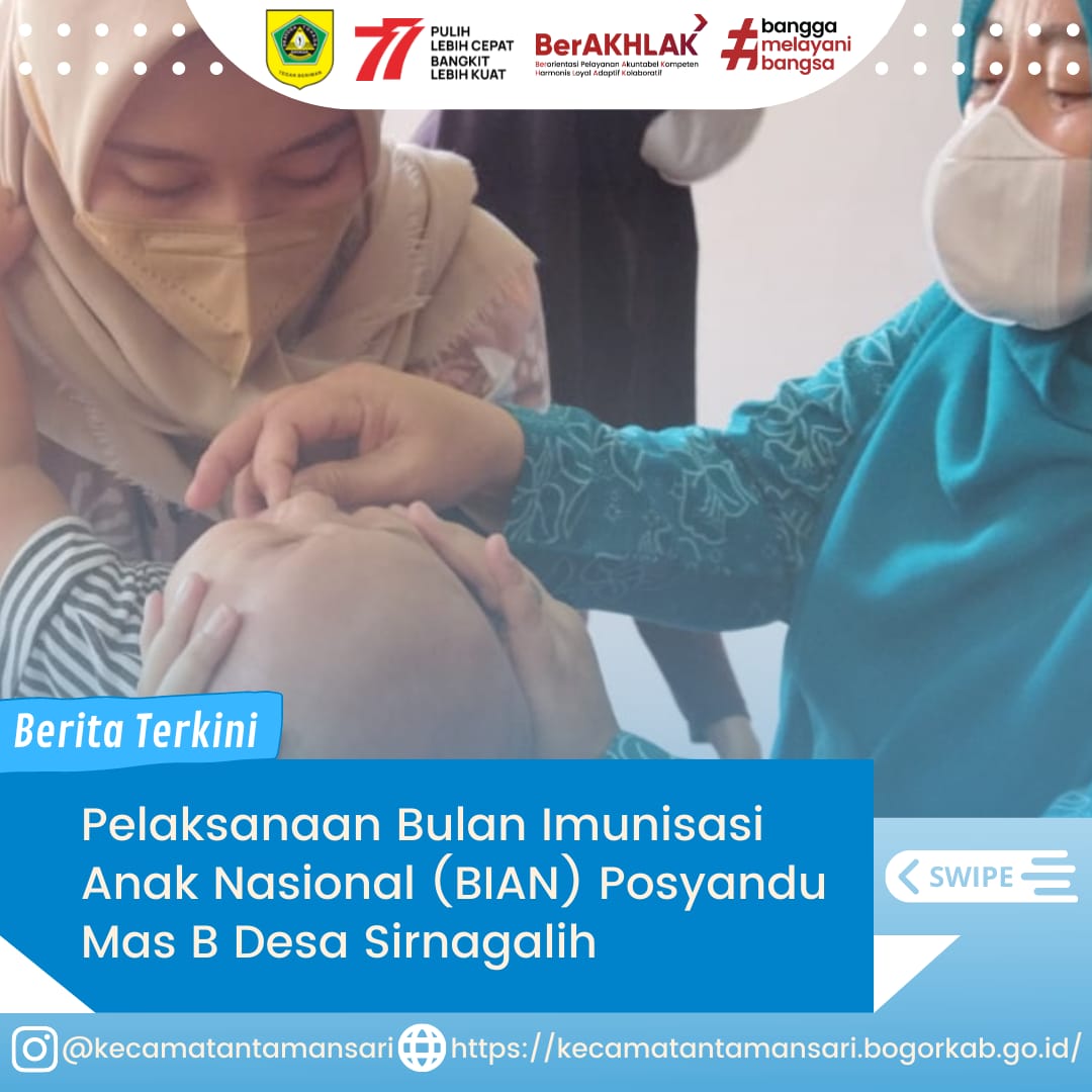 Pelaksanaan Bulan Imunisasi Anak Nasional (BIAN) Merupakan kegiatan pemberian imunisasi tambahan Campak-Rubela dan pemberian imunisasi pada anak yang belum mendapatkan imunisasi lengkap. Nah Sobat Kali Ini Pelaksanaan BIAN dilaksanakan Di Posyandu Mas B D