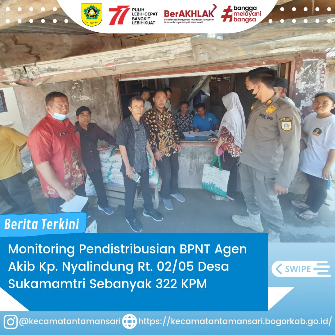 Seksi Pemberdayaan Masyarakat di Dampingi SatPol-PP Kecamatan Tamansari Beserta TKSK dan Pemerintah Desa Sukamantri Melaksanakan Monitoring Pendistribusian BPNT Agen Akib Berlokasi di Kp. Nyalindung Rt. 02/05 Desa Sukamantri Sebanyak 322 KPM.