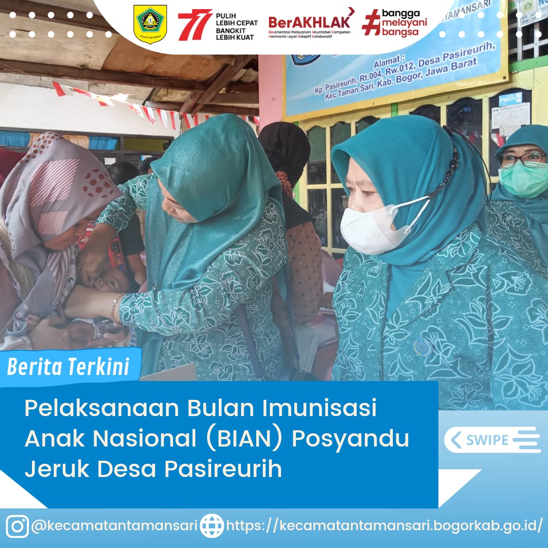 Pelaksanaan Bulan Imunisasi Anak Nasional (BIAN) Merupakan kegiatan pemberian imunisasi tambahan Campak-Rubela dan pemberian imunisasi pada anak yang belum mendapatkan imunisasi lengkap. Nah Sobat Kali Ini Pelaksanaan BIAN dilaksanakan Di Posyandu Jeruk D