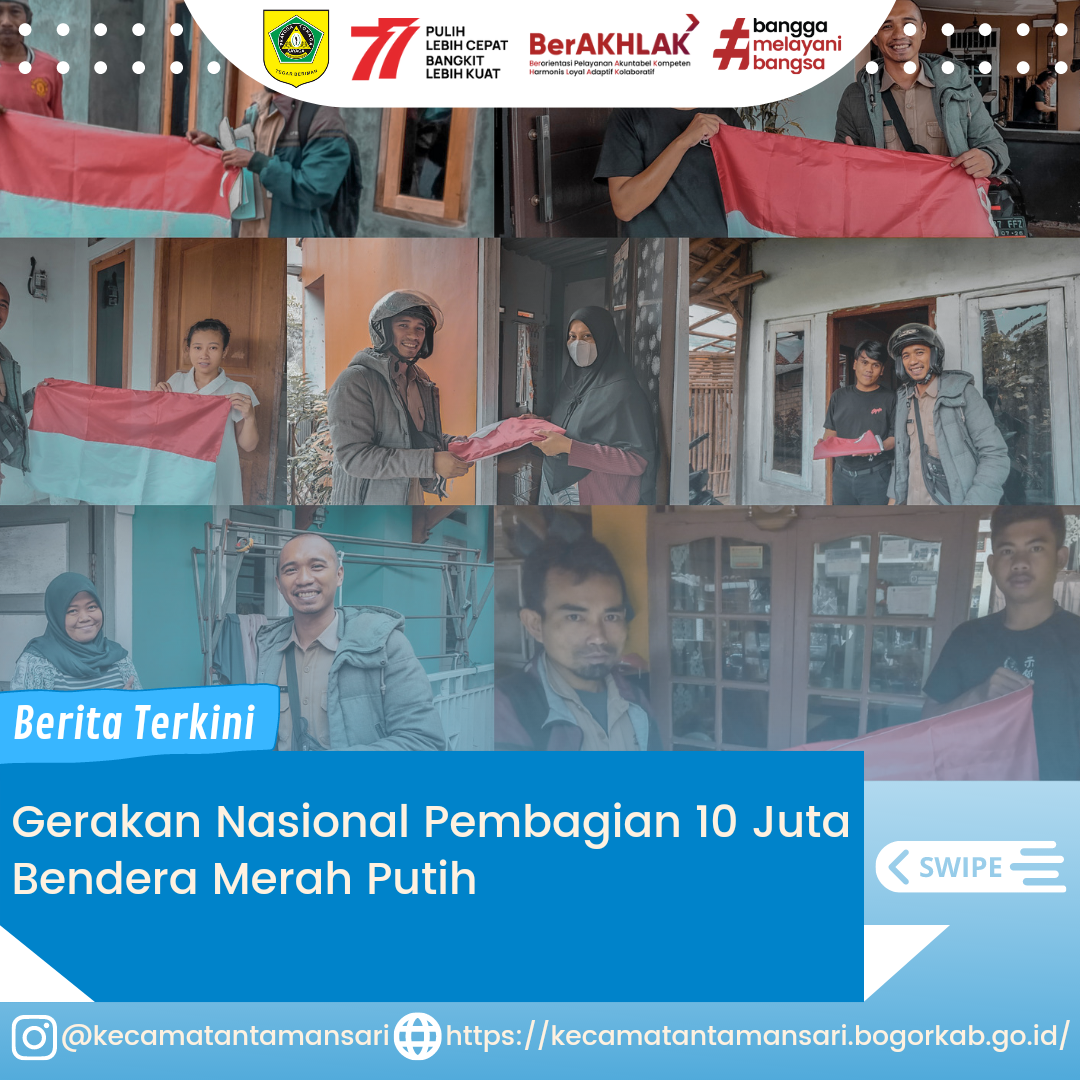 Pembagian Bendera Merah Putih Kepada Masyarakat di Wilayah Kecamatan Tamansari Dalam Rangka Mendukung Gerakan Nasional Pembagian 10 Juta Bendera Merah Putih.