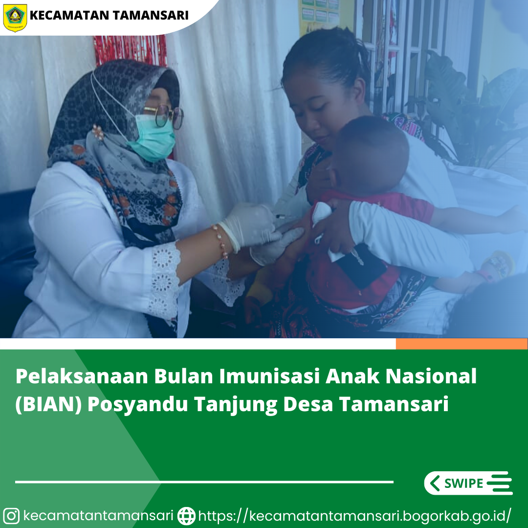 Pelaksanaan Bulan Imunisasi Anak Nasional (BIAN) Merupakan kegiatan pemberian imunisasi tambahan Campak-Rubela dan pemberian imunisasi pada anak yang belum mendapatkan imunisasi lengkap. Nah Sobat Kali Ini Pelaksanaan BIAN dilaksanakan Di Posyandu Tanjung