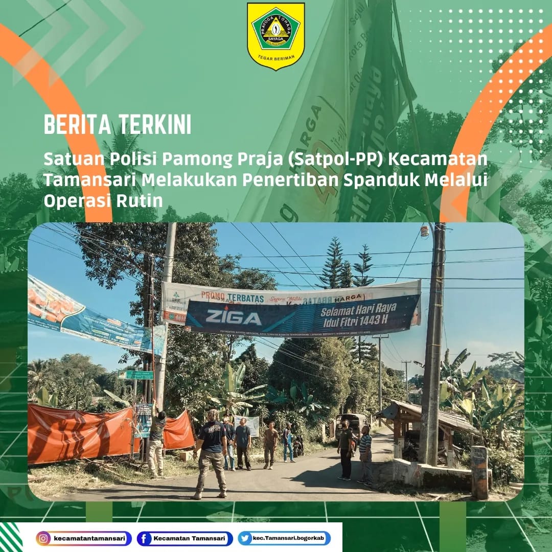 Satuan Polisi Pamong Praja (Satpol-PP) Kecamatan Tamansari Melakukan Penertiban Spanduk Melalui Operasi Rutin.