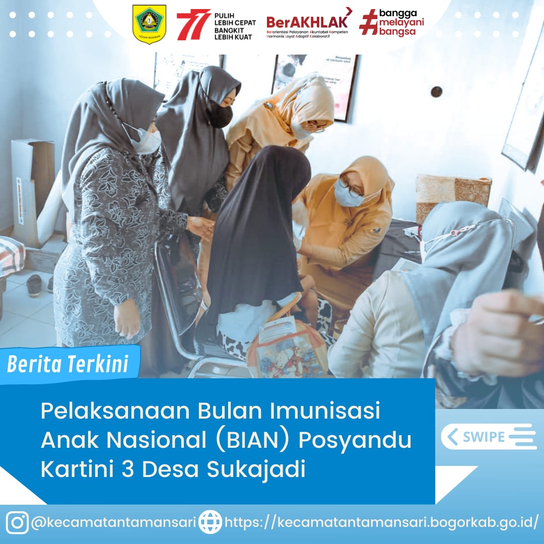 Pelaksanaan Bulan Imunisasi Anak Nasional (BIAN) Merupakan kegiatan pemberian imunisasi tambahan Campak-Rubela dan pemberian imunisasi pada anak yang belum mendapatkan imunisasi lengkap. Nah Sobat Kali Ini Pelaksanaan BIAN dilaksanakan Di Posyandu Kartini