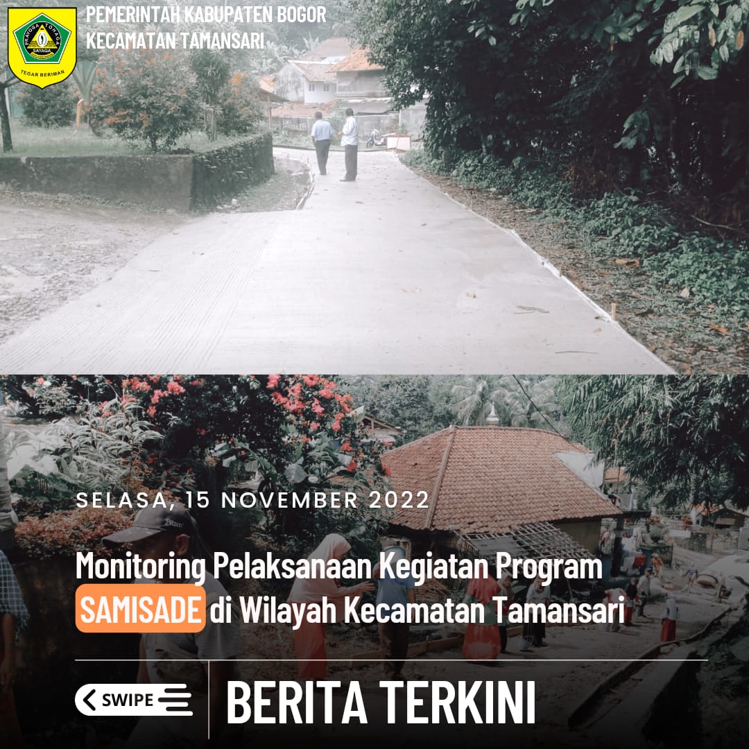 Seksi Perekonomian dan Pembangunan di Dampingi SatPol - PP Kecamatan Tamansari Bersama Pendamping Desa dan Perangkat Desa Melaksanakan Monitoring Pelaksanaan Kegiatan Program SAMISADE Tahun 2022 di Wilayah Kecamatan Tamansari.