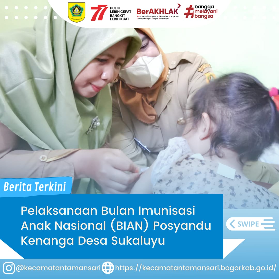 Pelaksanaan Bulan Imunisasi Anak Nasional (BIAN) Merupakan kegiatan pemberian imunisasi tambahan Campak-Rubela dan pemberian imunisasi pada anak yang belum mendapatkan imunisasi lengkap. Nah Sobat Kali Ini Pelaksanaan BIAN dilaksanakan Di Posyandu Kenanga