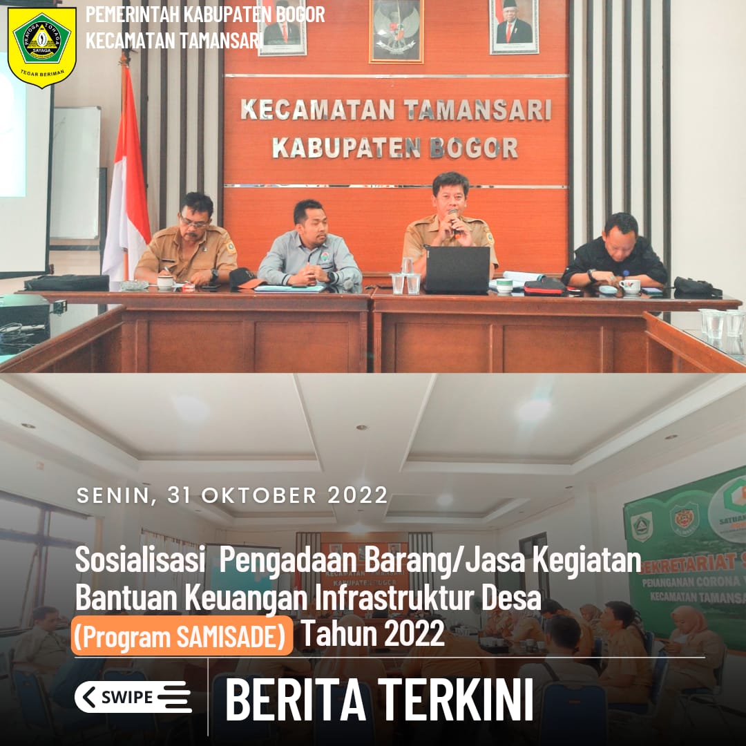 Seksi Perekonomian & Pembangunan Menyelenggarakan Sosialisasi Pengadaan Barang/Jasa Kegiatan Bantuan Keuangan Infrastruktur Desa (Program SAMISADE) Tahun 2022.