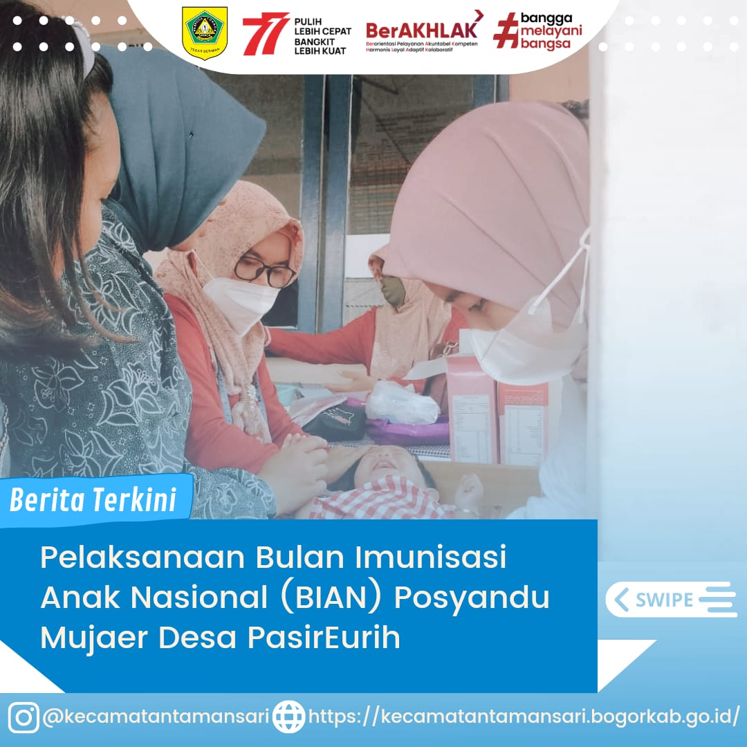 Pelaksanaan Bulan Imunisasi Anak Nasional (BIAN) Merupakan kegiatan pemberian imunisasi tambahan Campak-Rubela dan pemberian imunisasi pada anak yang belum mendapatkan imunisasi lengkap. Nah Sobat Kali Ini Pelaksanaan BIAN dilaksanakan Di Posyandu Mujaer 