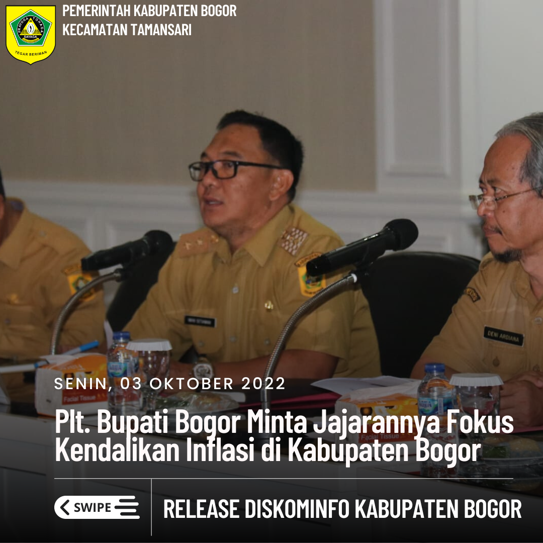 Plt. Bupati Bogor Minta Jajarannya Fokus Kendalikan Inflasi di Kabupaten Bogor