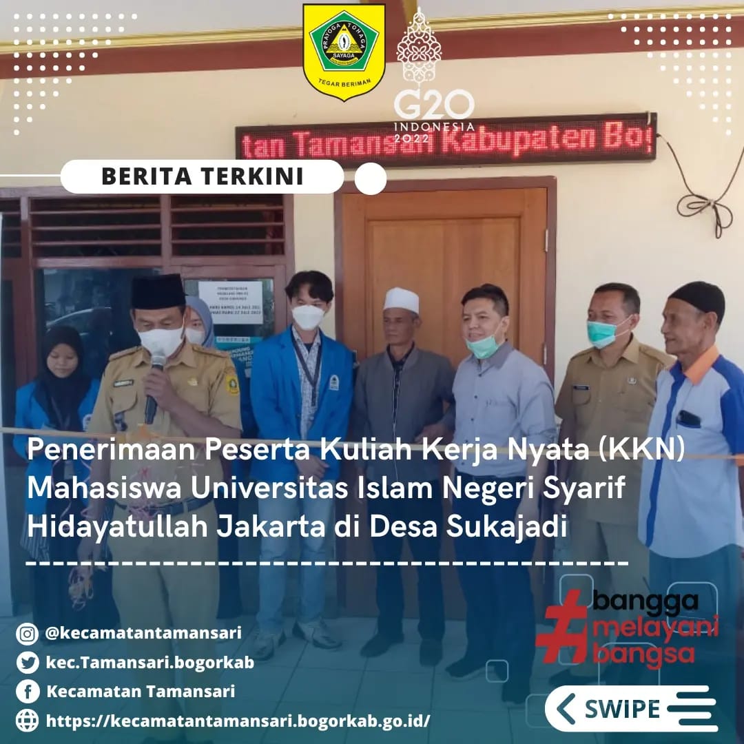Penerimaan Peserta Kuliah Kerja Nyata (KKN) Mahasiswa Universitas Islam Negeri Syarif Hidayatullah Jakarta Desa Sukajadi