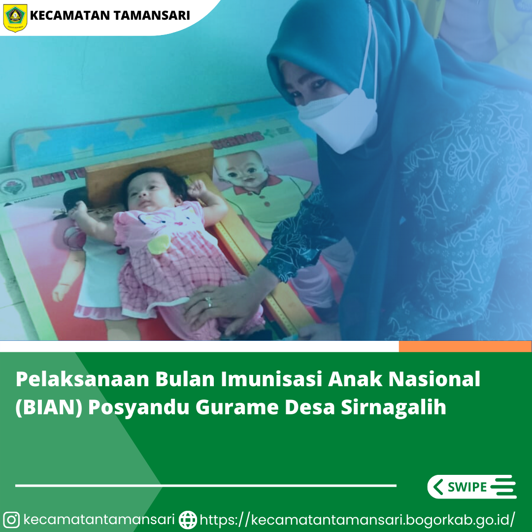 Pelaksanaan Bulan Imunisasi Anak Nasional (BIAN) Merupakan kegiatan pemberian imunisasi tambahan Campak-Rubela dan pemberian imunisasi pada anak yang belum mendapatkan imunisasi lengkap. Nah Sobat Kali Ini Pelaksanaan BIAN dilaksanakan Di Posyandu Gurame 