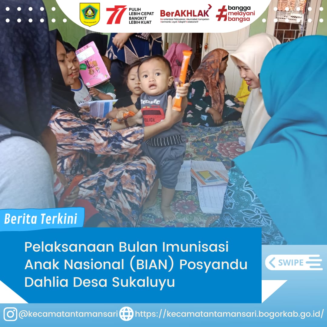 Pelaksanaan Bulan Imunisasi Anak Nasional (BIAN) Merupakan kegiatan pemberian imunisasi tambahan Campak-Rubela dan pemberian imunisasi pada anak yang belum mendapatkan imunisasi lengkap. Nah Sobat Kali Ini Pelaksanaan BIAN dilaksanakan Di Posyandu Dahlia 